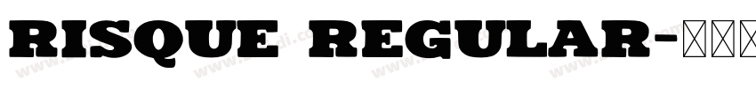 Risque Regular字体转换